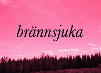 Brännsjuka