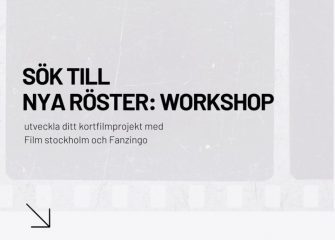 Sök till vårens filmkurs ”Nya röster: Workshop”!